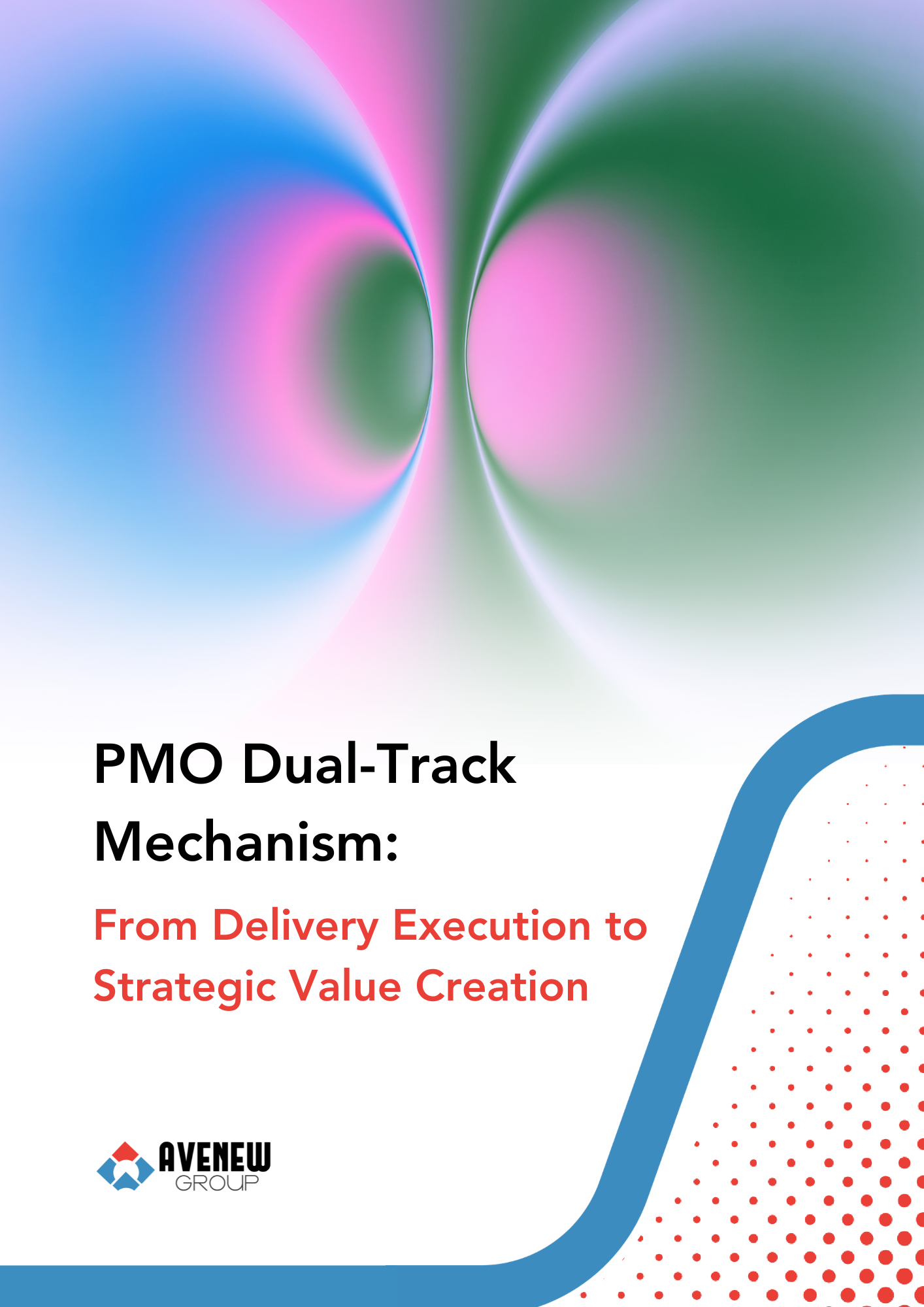 PMO Dual-Track Mechanism